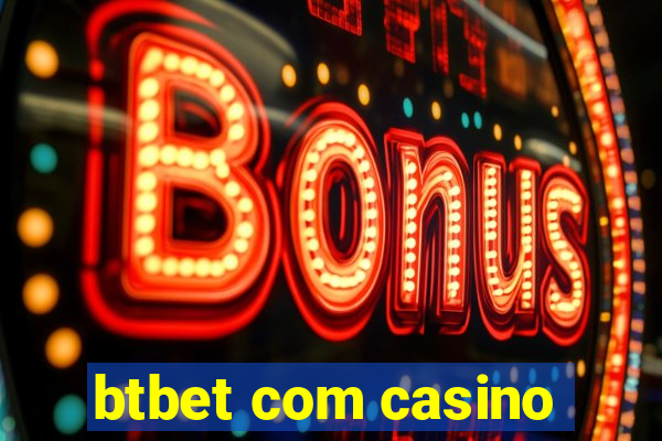 btbet com casino